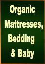Organic Cotton mattresses with Wool, latex, foam, organic baby crib mattresses and bedding
